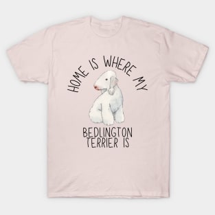 Home is Where My Bedlington Terrier Is Dog Breed Watercolor T-Shirt